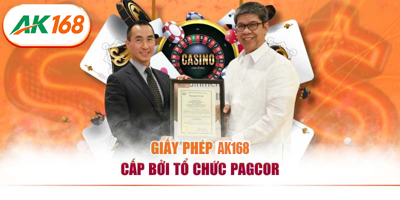 Giấy phép AK168 cấp bởi tổ chức PAGCOR